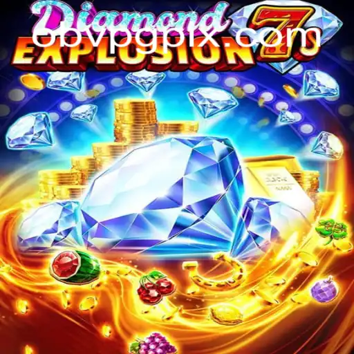 Descubra o Mundo Empolgante de DiamondExplosion7s: O Guia Completo